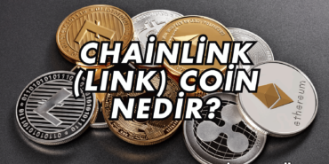 Chainlink (LINK) Coin Nedir?