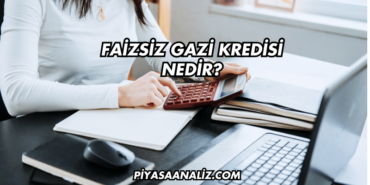 Faizsiz Gazi Kredisi Nedir?