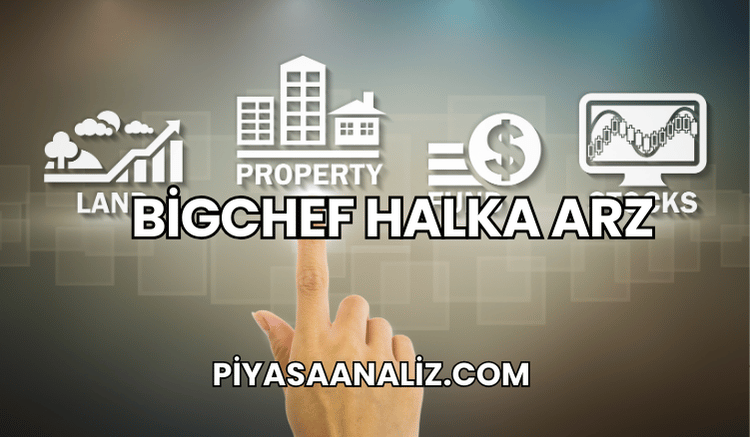 BigChef Halka Arz
