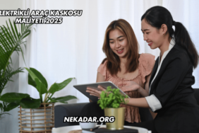 Elektrikli Araç Kaskosu Maliyeti 2025