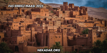 Fas Emekli Maaşı 2025