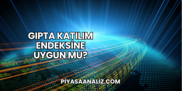 Gıpta Katılım Endeksine Uygun mu?
