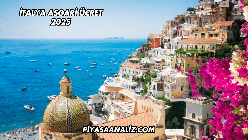İtalya Asgari Ücret 2025