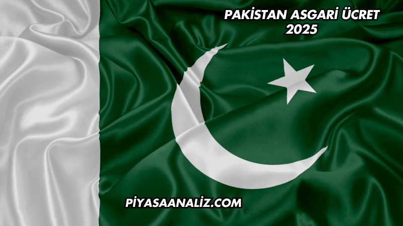 Pakistan Asgari Ücret 2025