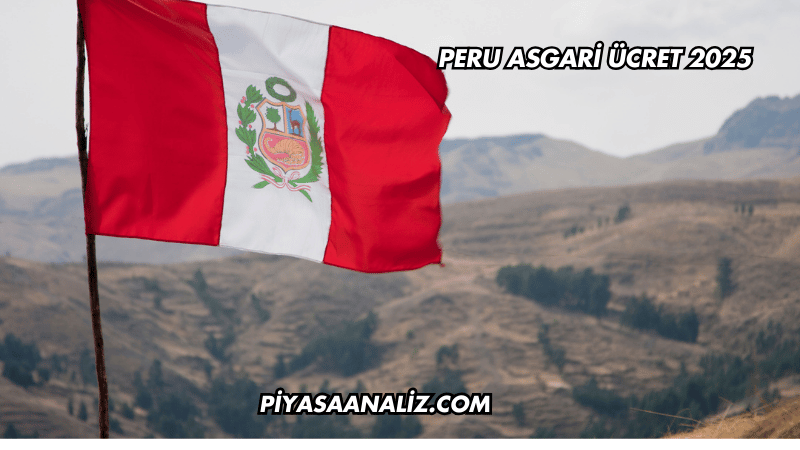 Peru Asgari Ücret 2025