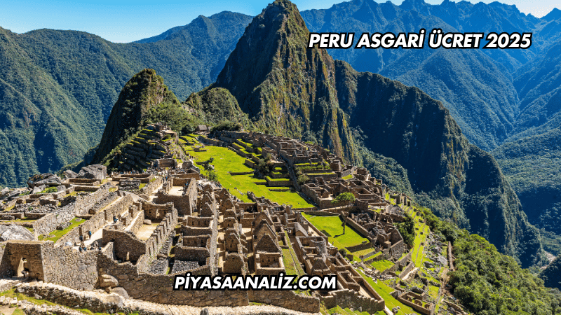 Peru Asgari Ücret 2025