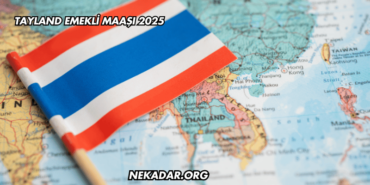 Tayland Emekli Maaşı 2025