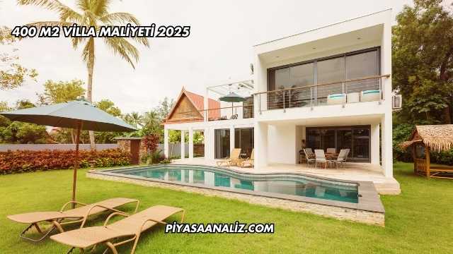 400 M2 Villa Maliyeti 2025