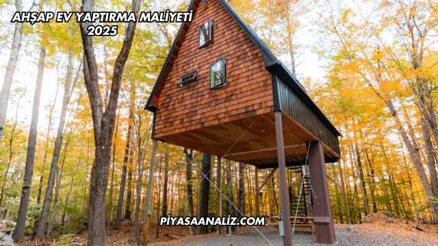 Ahşap Ev Yaptırma Maliyeti 2025