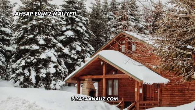 Ahşap Ev m2 Maliyeti