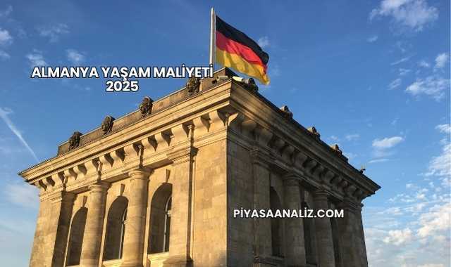 Almanya Yaşam Maliyeti 2025