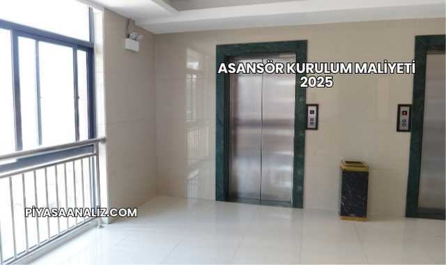 Asansör Kurulum Maliyeti 2025