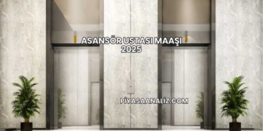 Asansör Ustası Maaşı 2025