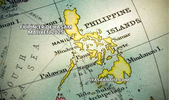 Filipinler’de Yaşam Maliyeti 2025