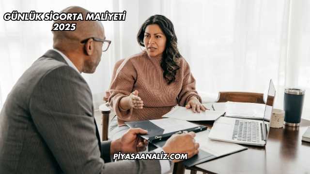 Günlük Sigorta Maliyeti 2025