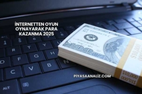 İnternetten Oyun Oynayarak Para Kazanma 2025
