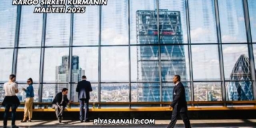 Kargo Şirketi Kurmanın Maliyeti 2025