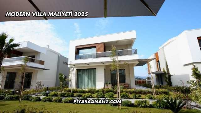 Modern Villa Maliyeti 2025