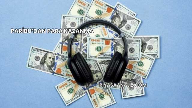 Paribu’dan Para Kazanma