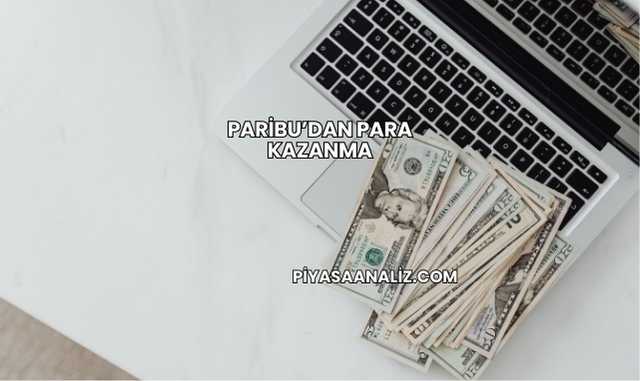 Paribu’dan Para Kazanma