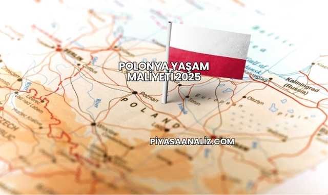 Polonya Yaşam Maliyeti 2025