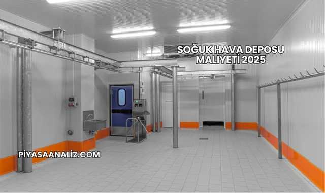Soğuk Hava Deposu Maliyeti 2025