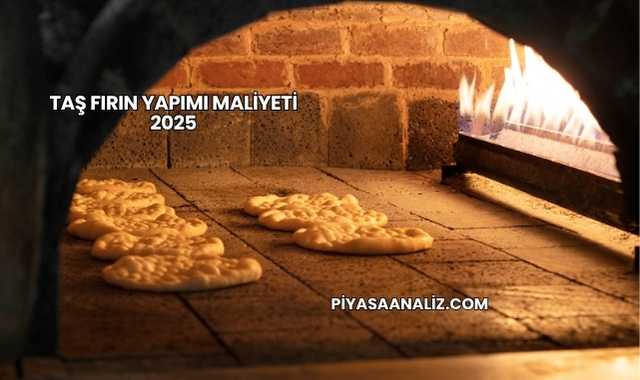 Taş Fırın Yapımı Maliyeti 2025