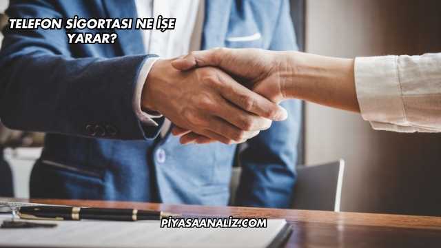 Telefon Sigortası Ne İşe Yarar?