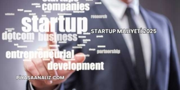 Startup Maliyeti 2025